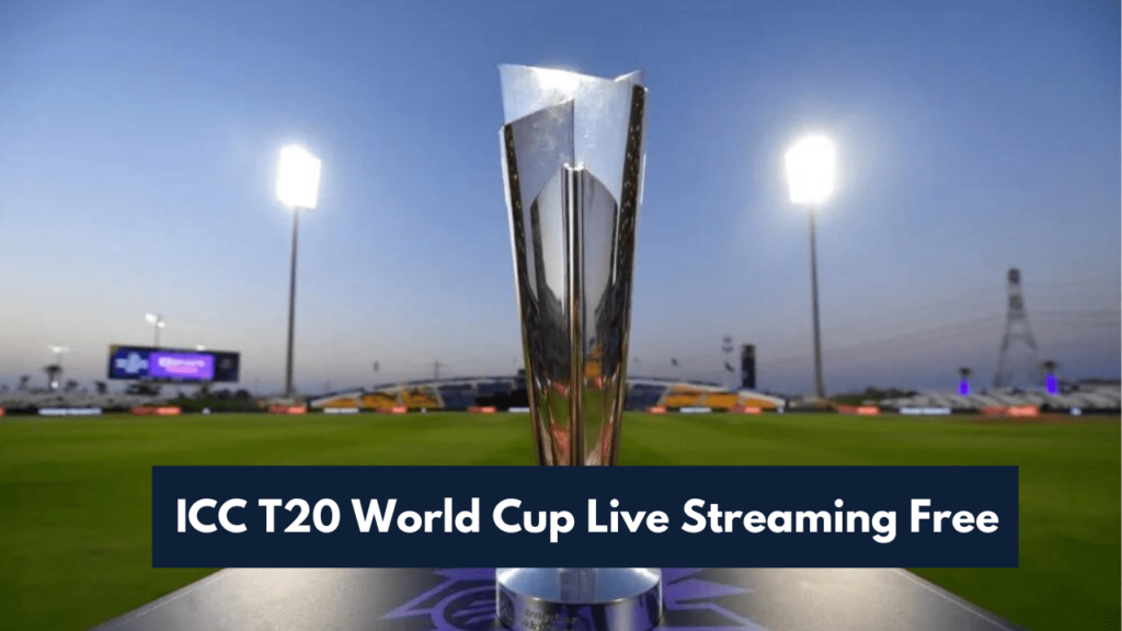 ICC T20 World Cup Live Streaming Free